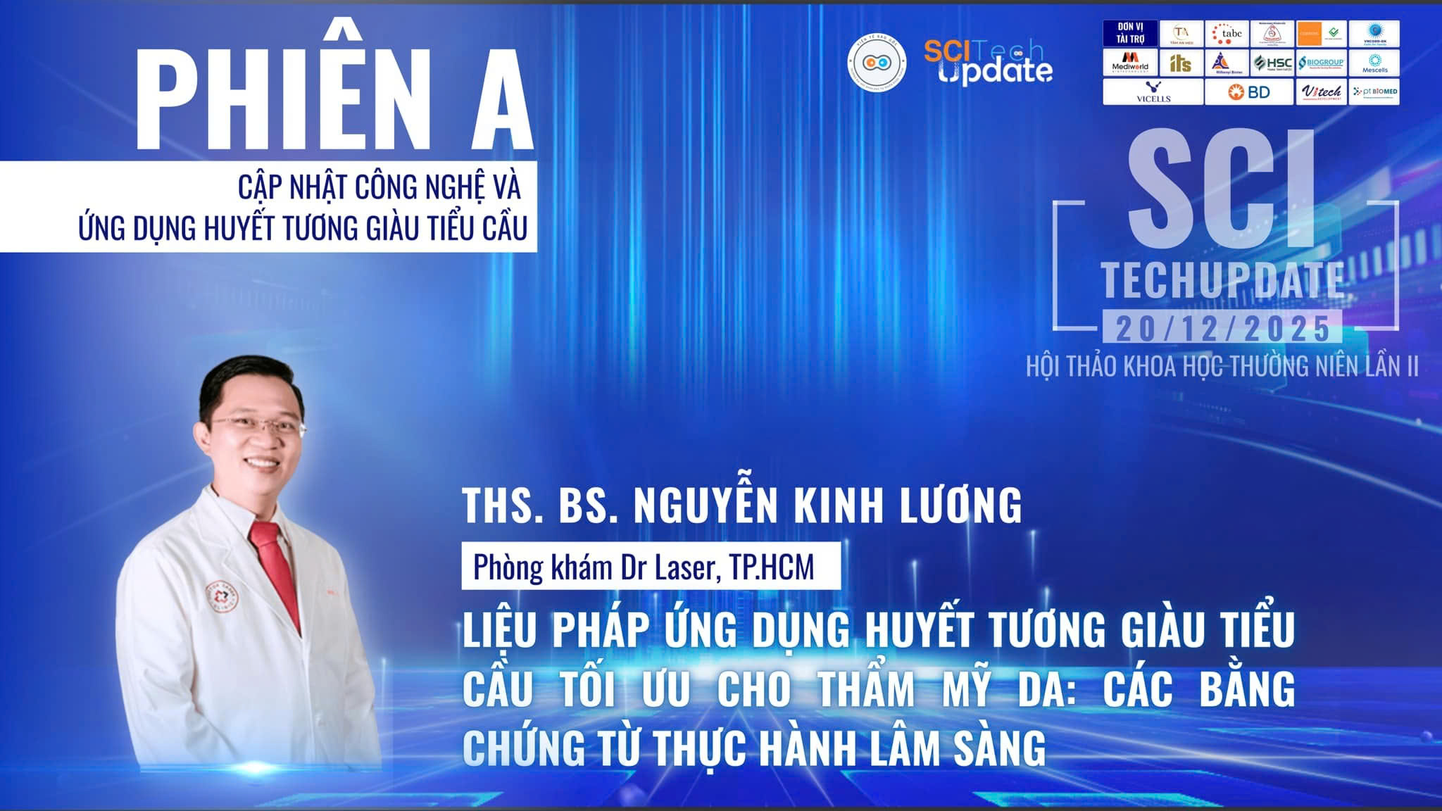 SCITechUpdate 2025: Công bố giải pháp tối ưu hóa liệu pháp Huyết tương giàu tiểu cầu (PRP) trong điều trị da thẩm mỹ
