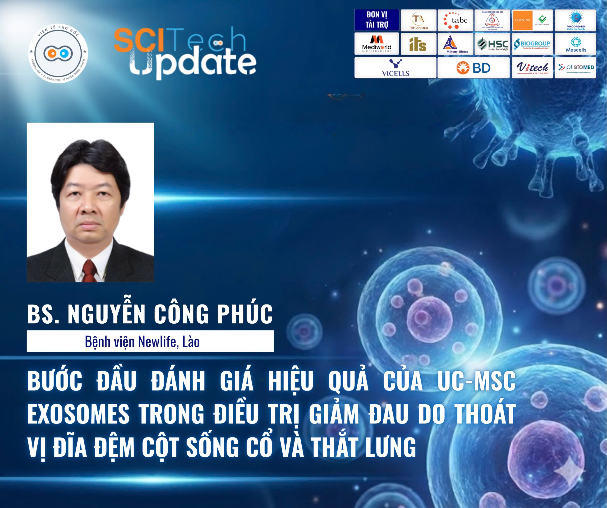 SCITechUpdate 2025: Công bố đột phá từ Exosome UC-MSC – Giảm đau lâu dài cho bệnh nhân thoát vị đĩa đệm