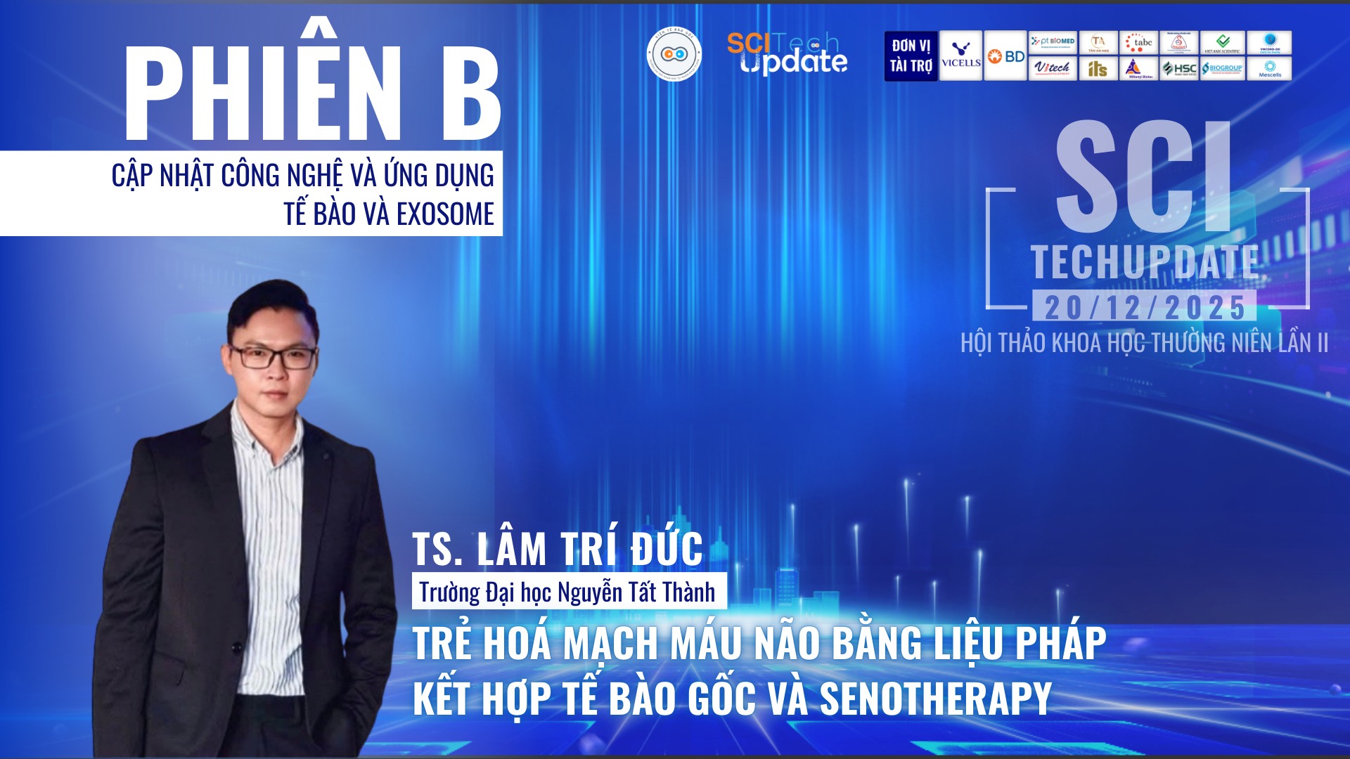 SCITechUpdate 2025: Công bố nghiên cứu đột phá về trẻ hóa mạch máu não bằng liệu pháp kết hợp tế bào gốc và tiêu diệt tế bào lão hóa