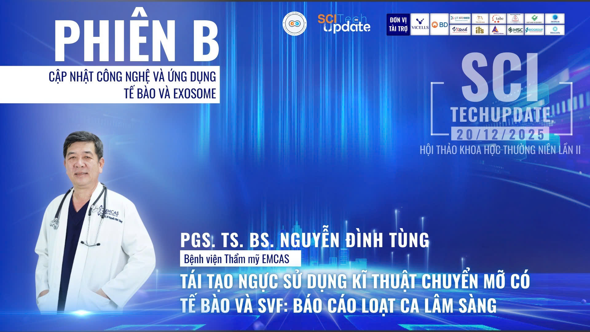 SCITechUpdate 2025: Công bố giải pháp nâng cao hiệu quả tái tạo vú tự thân bằng kỹ thuật tế bào gốc mỡ tự thân (CAL/SVF)